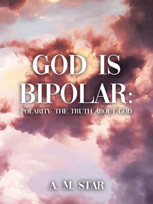 cover image of God Is Bipolar